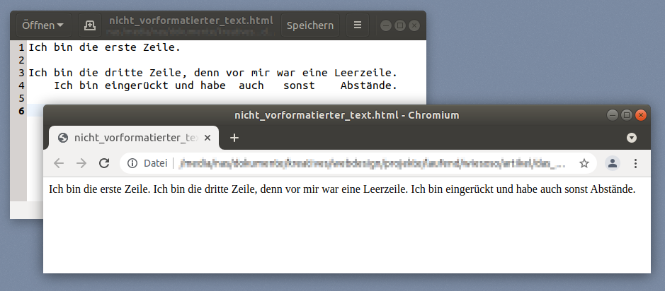 Ein Texteditor-Fenster und ein Browser-Fenster. Im Texteditor steht ein Text mit Zeilenumbrüchen, einer Leerzeile und vereinzelt vergrößerten Wortabständen. Im Browser steht der ganze Text in einer Zeile mit einheitlichen Wortabständen.