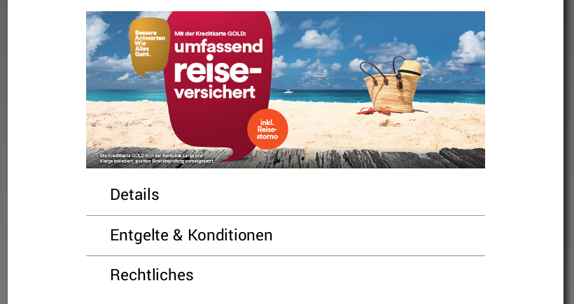 Buntes Bild, das in wenigen Worten die Reiseversicherung der Kreditkarte Gold bewirbt, darunter die Überschriften »Details«, »Entgelte & Konditionen« und »Rechtliches« ohne weiteren Inhalt.