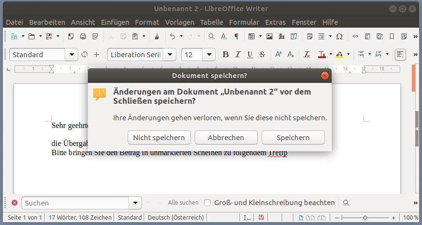 Nachfrage in LibreOffice Writer, ob man das ungespeicherte Dokument wirklich schließen will.