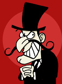 Comic-Figur mit langem Schnurrbart und schwarzem Anzug mit Zylinder, sich die Hände reibend und böse grinsend.